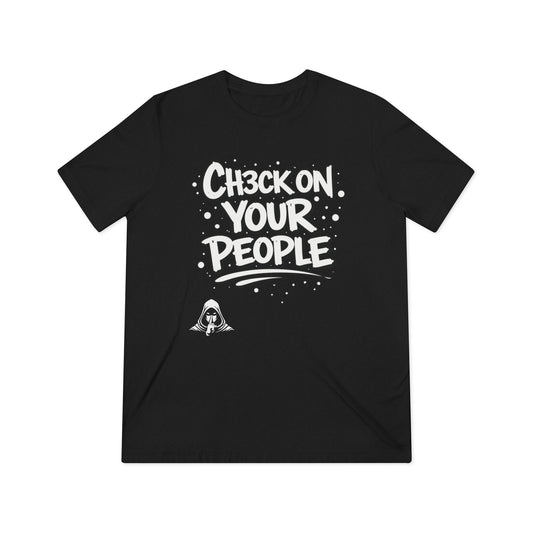 Check on your people Lightweight Tee