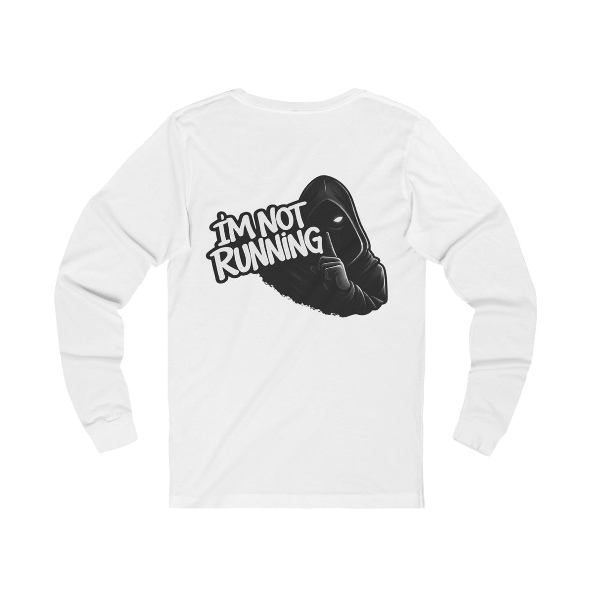 Dont chase me - Long Sleeve Tee