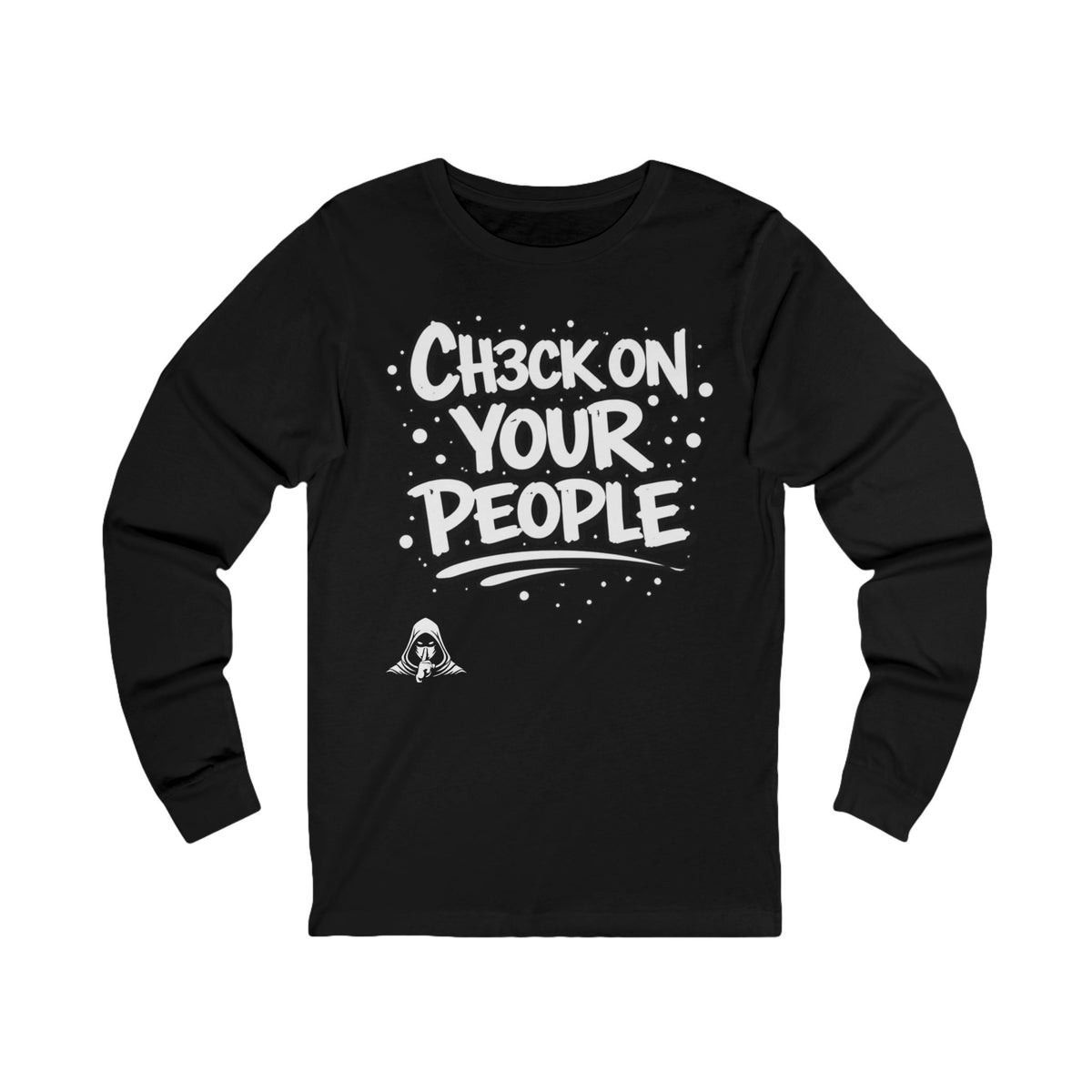Check on your people - Long Sleeve Tee