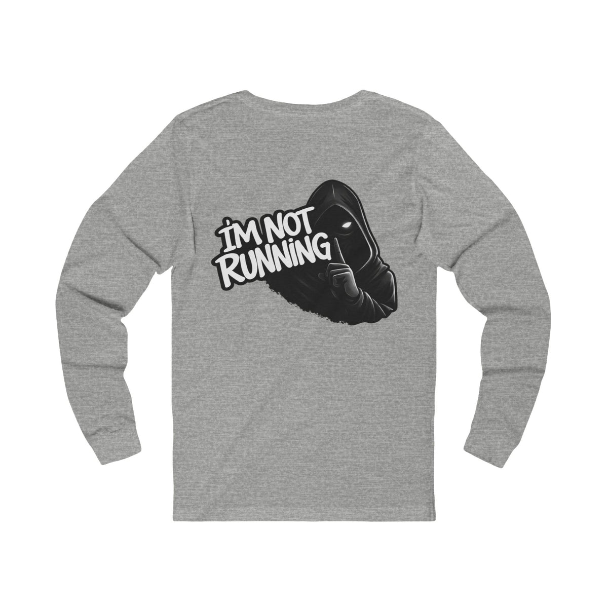 Dont chase me - Long Sleeve Tee
