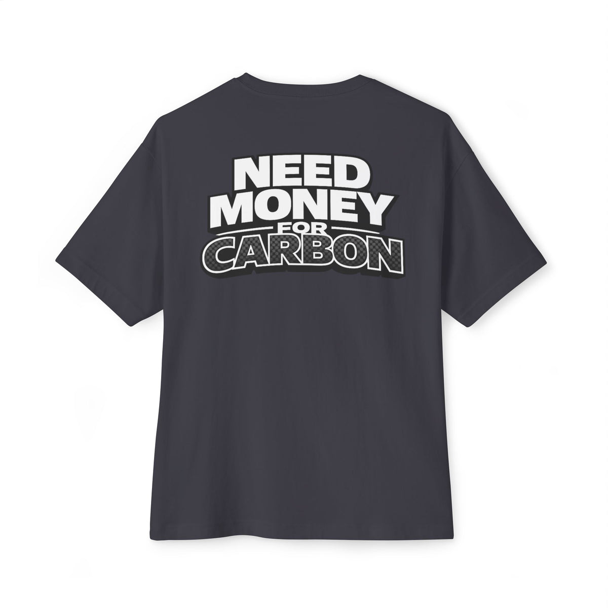 Need More Carbon Heavyweight Tee