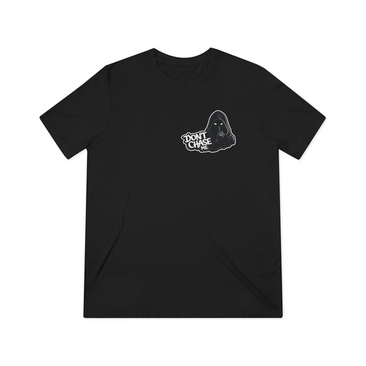 Don't chase me Lightweight Tee