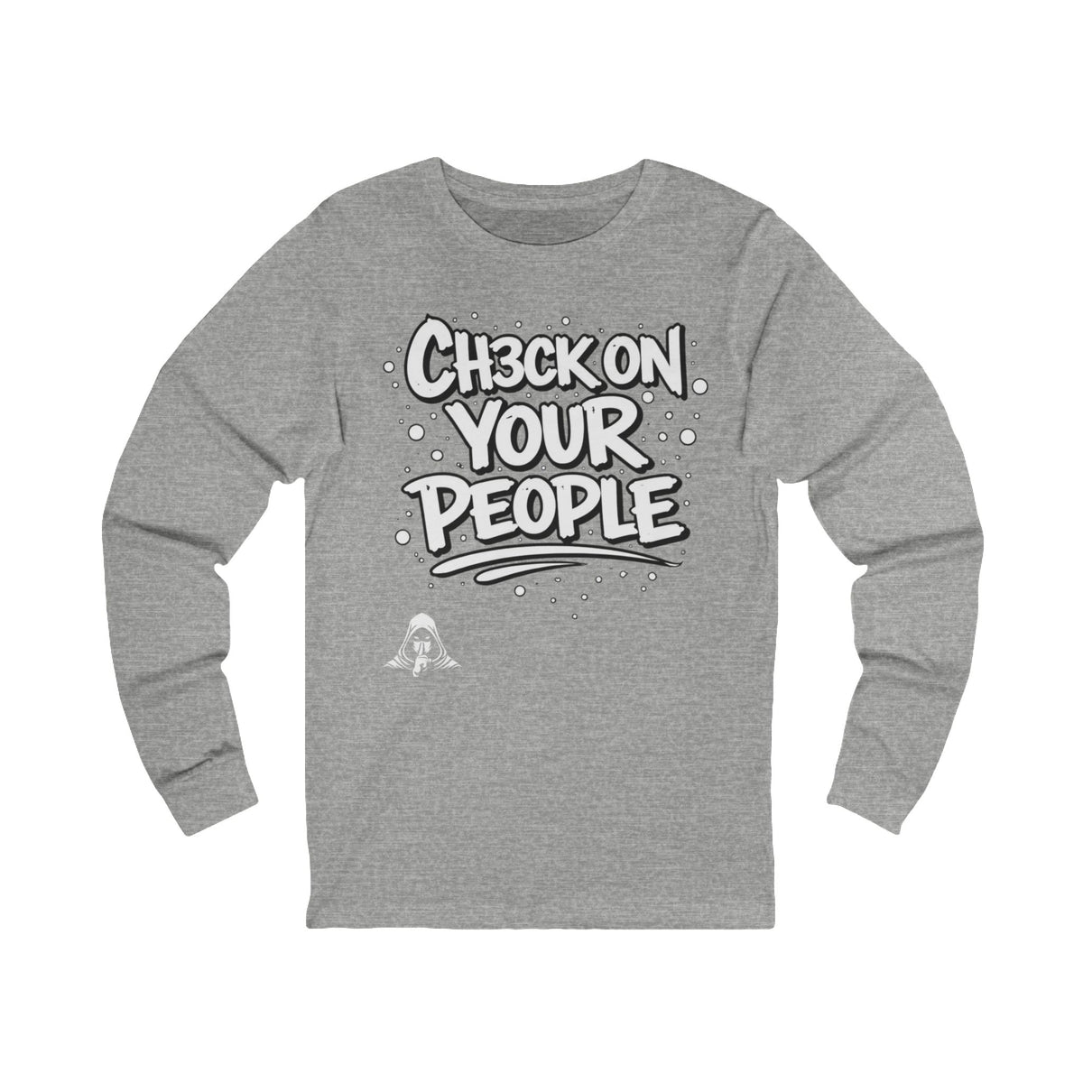 Check on your people - Long Sleeve Tee