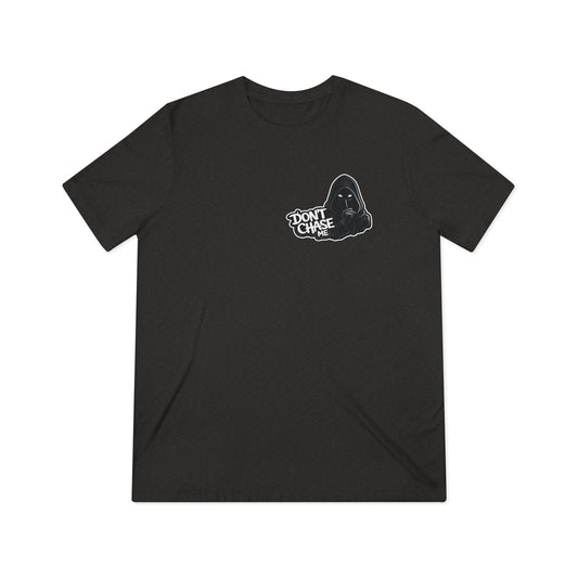 Don't chase me Lightweight Tee