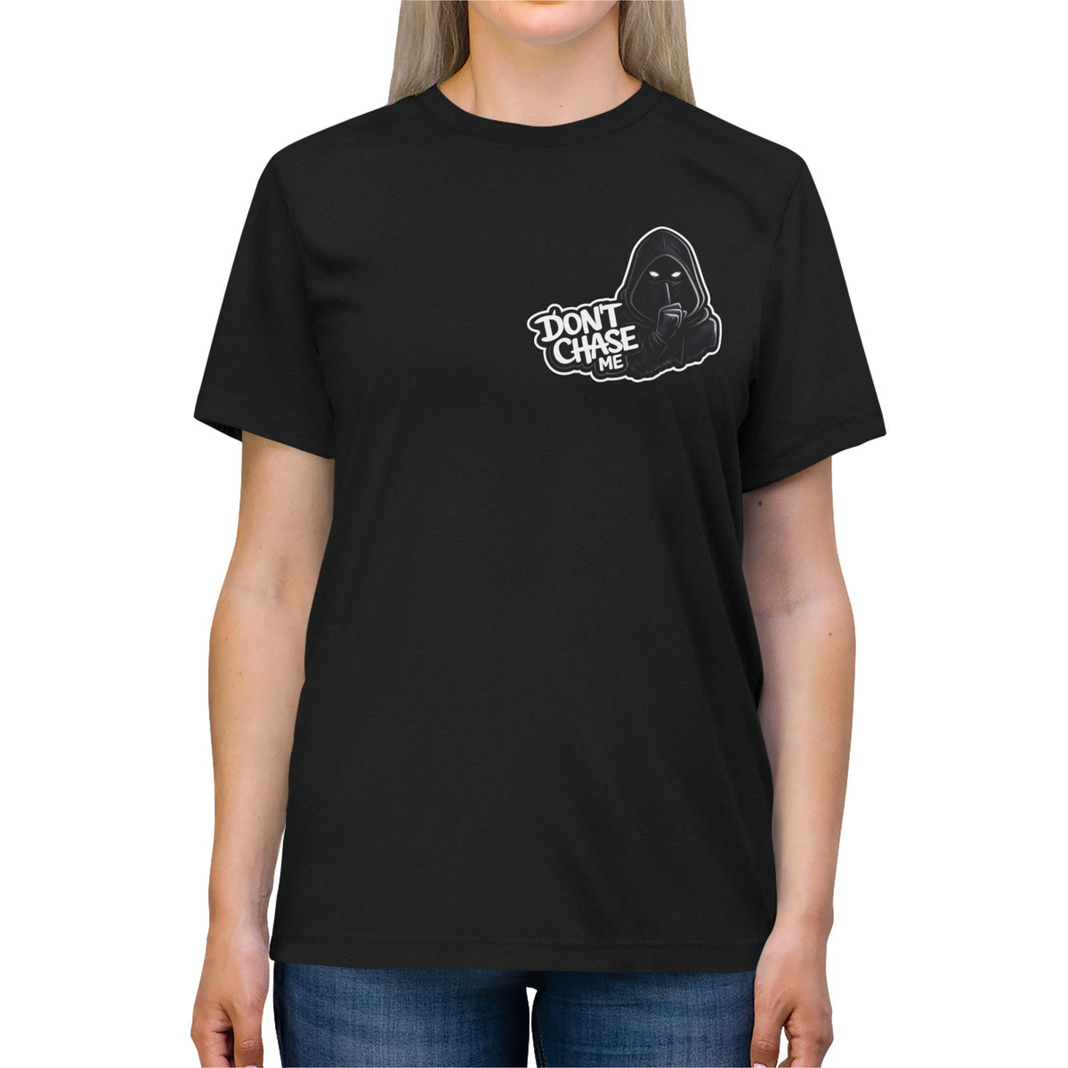 Don't chase me Lightweight Tee