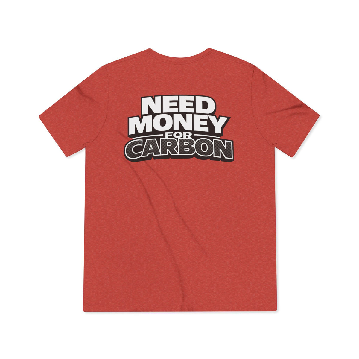 Need Money for Carbon Lightweight Tee