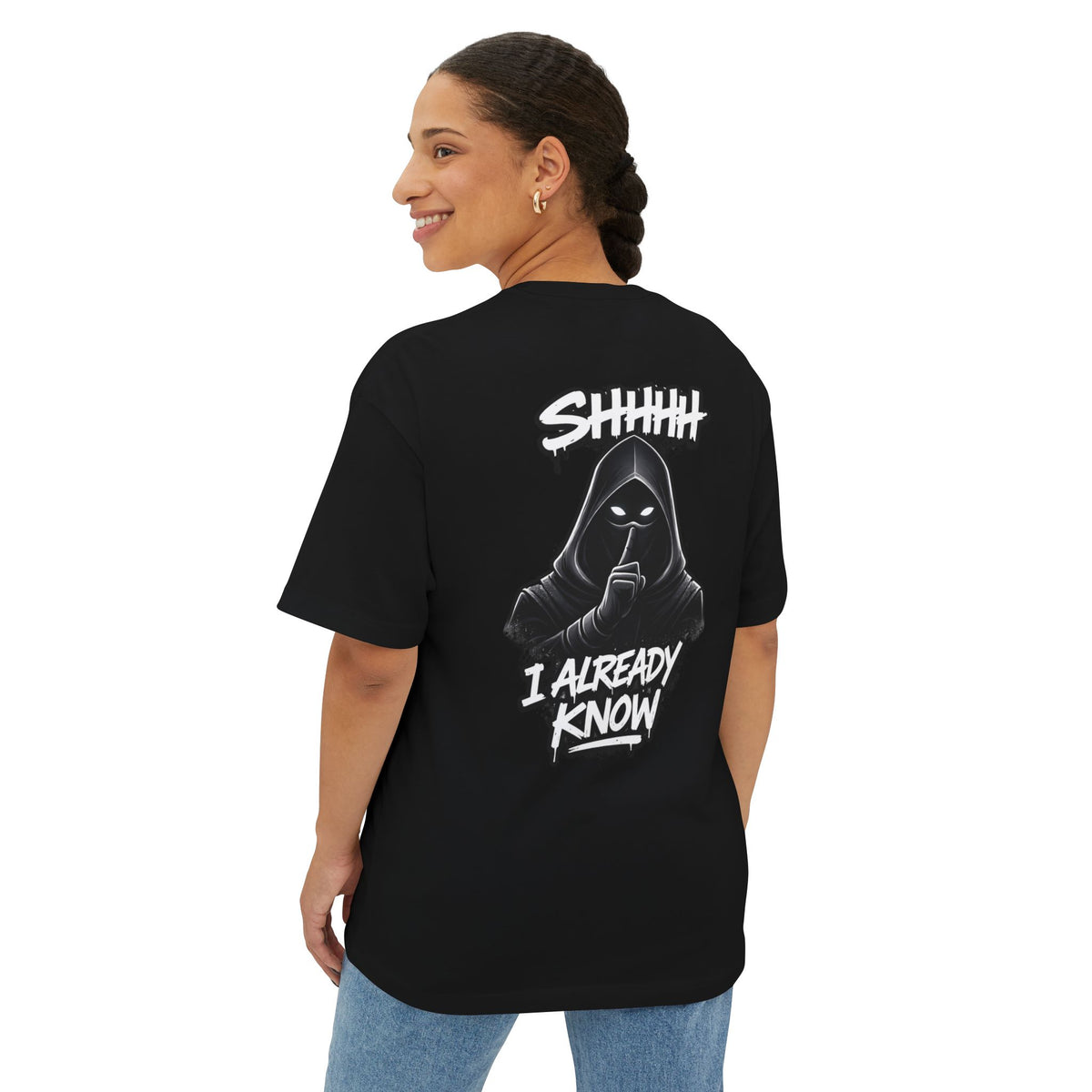 Shhh....I Already Know Heavyweight Tee