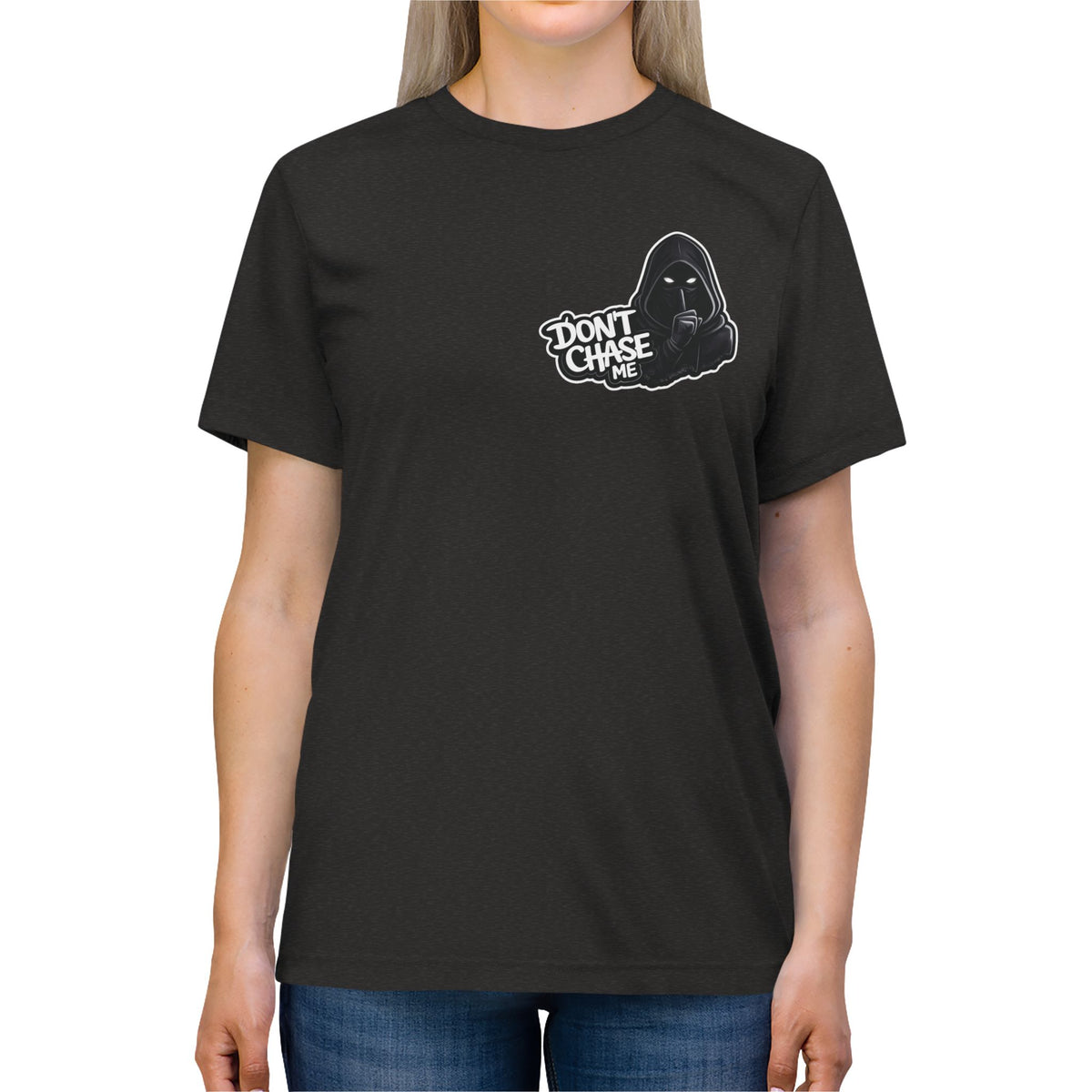 Don't chase me Lightweight Tee
