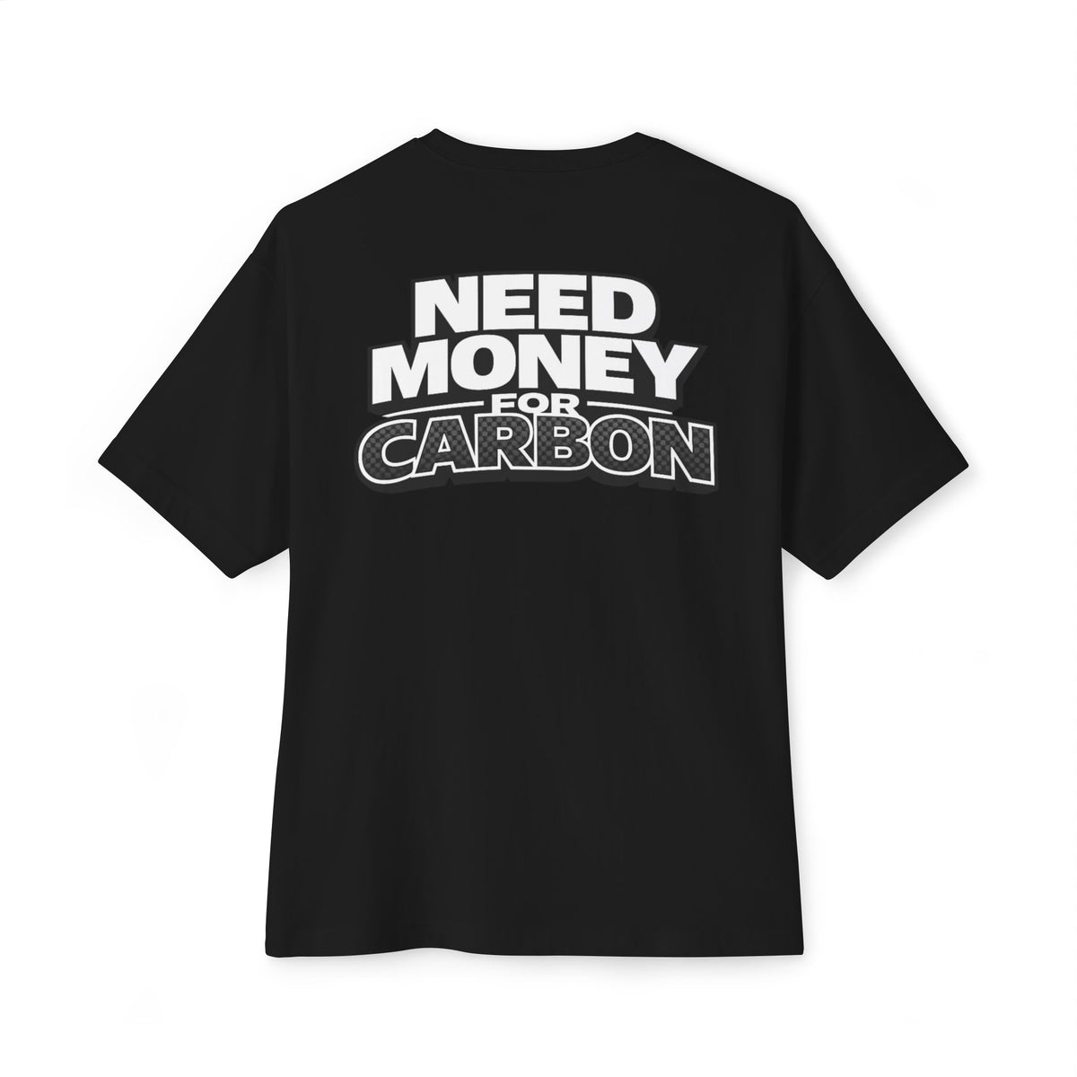 Need More Carbon Heavyweight Tee