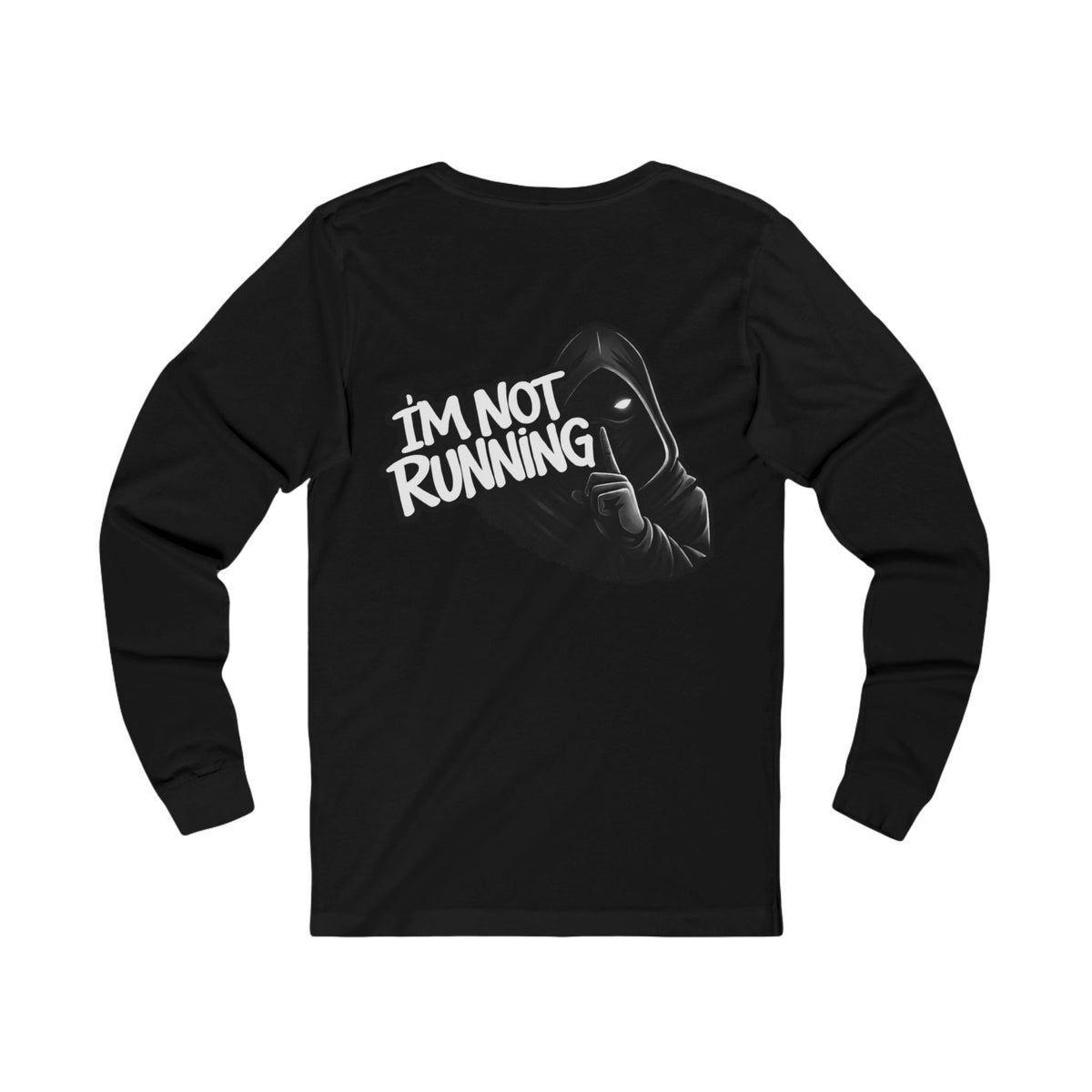 Dont chase me - Long Sleeve Tee